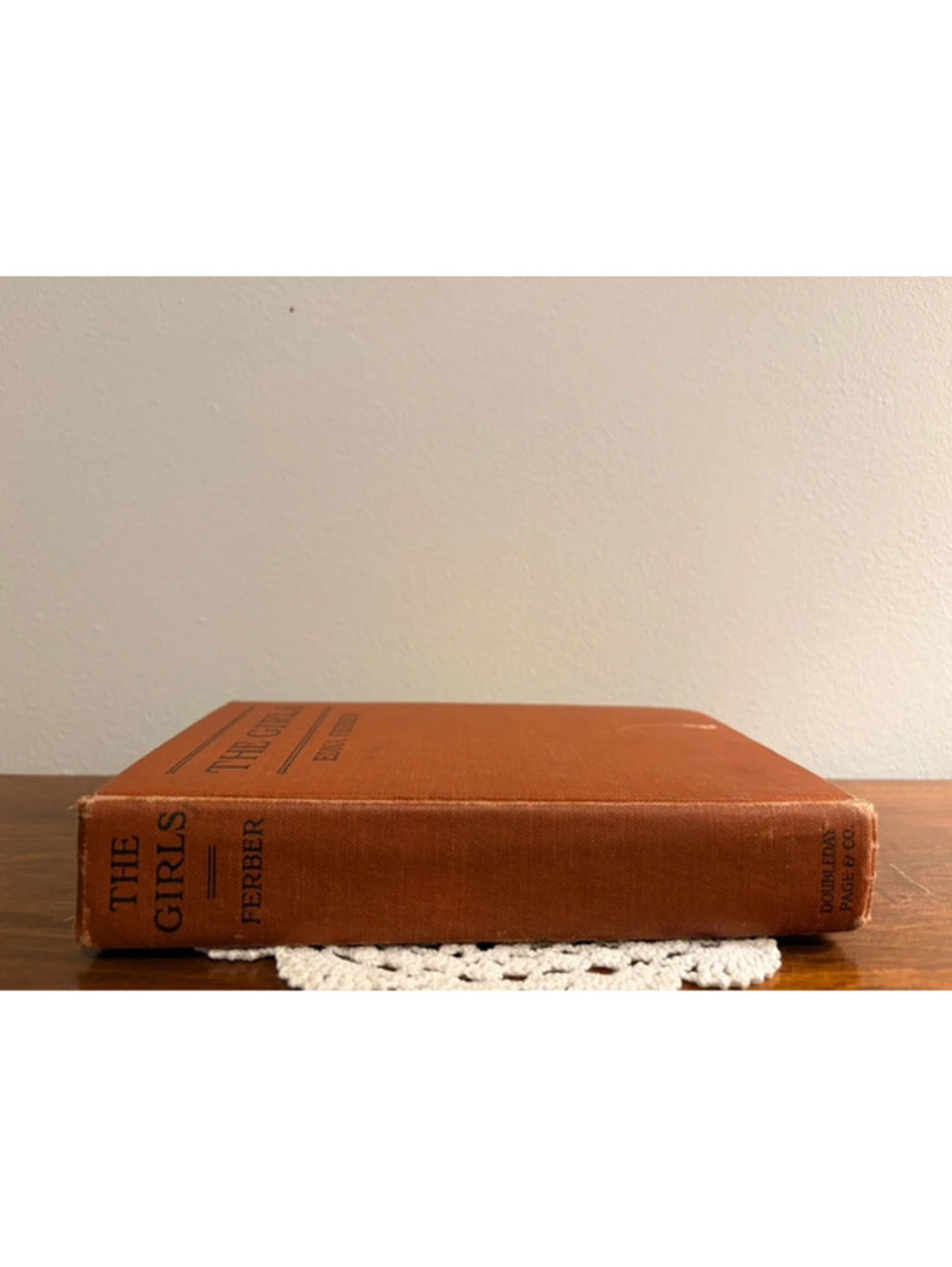 The Girls by Edna Ferber 1922 Hardcover Doubleday Page & Co.